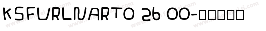 KSFURLNART0 26 00字体转换